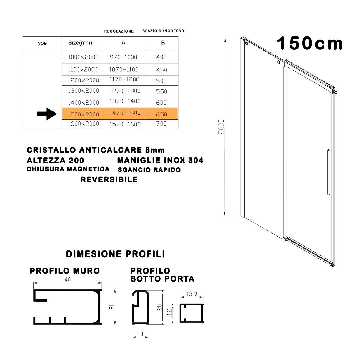Porta doccia 150cm 8mm h200