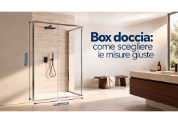 Box doccia: come scegliere misure e apertura